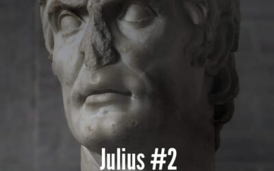Julius Caesar #2 – Caesar’s Early Years