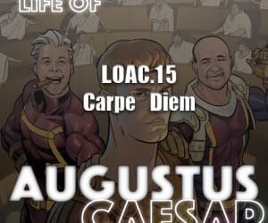 Augustus Caesar #15 – Carpe Diem