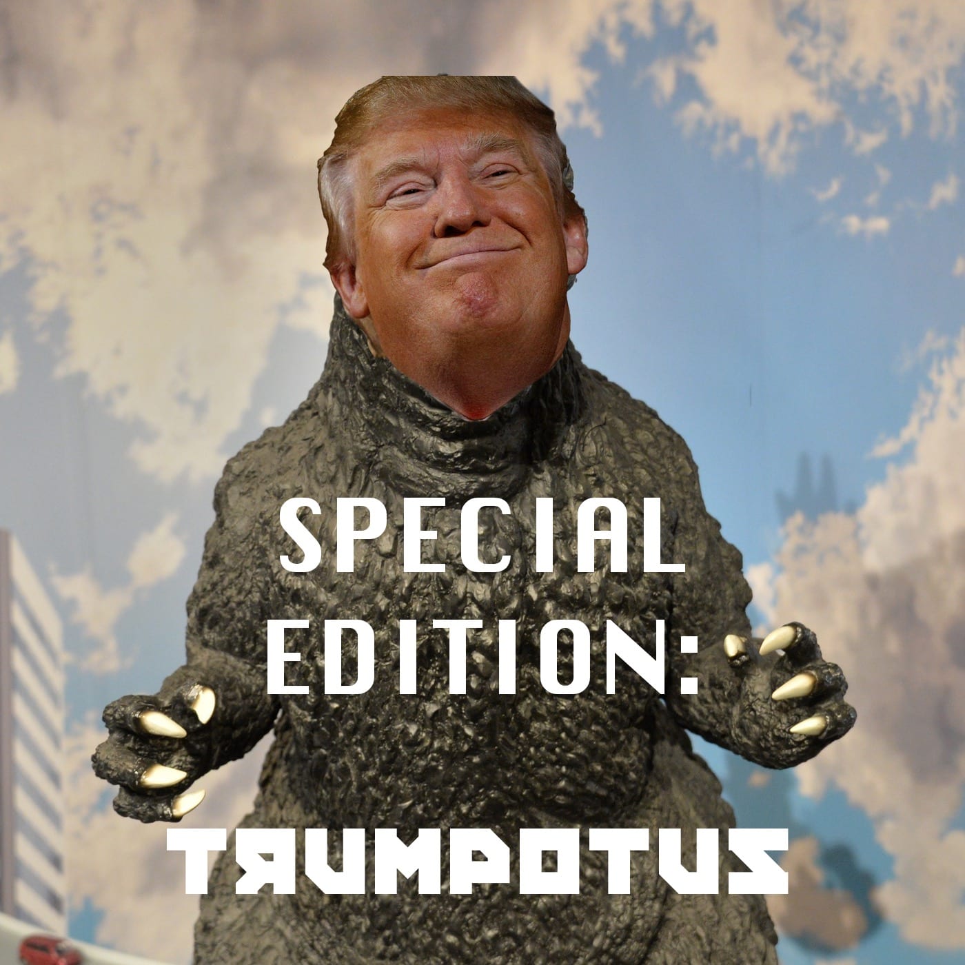 Special Edition: TrumPOTUS