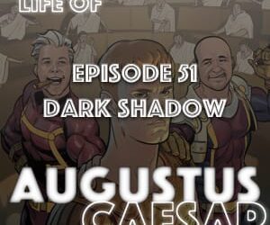Augustus Caesar #51 – Dark Shadow
