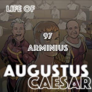 Augustus Caesar #97 – ARMINIUS