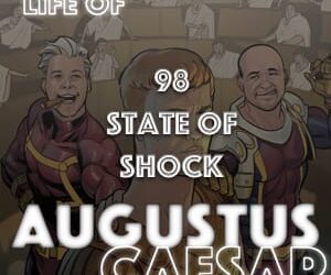 Augustus Caesar #98 – State Of Shock