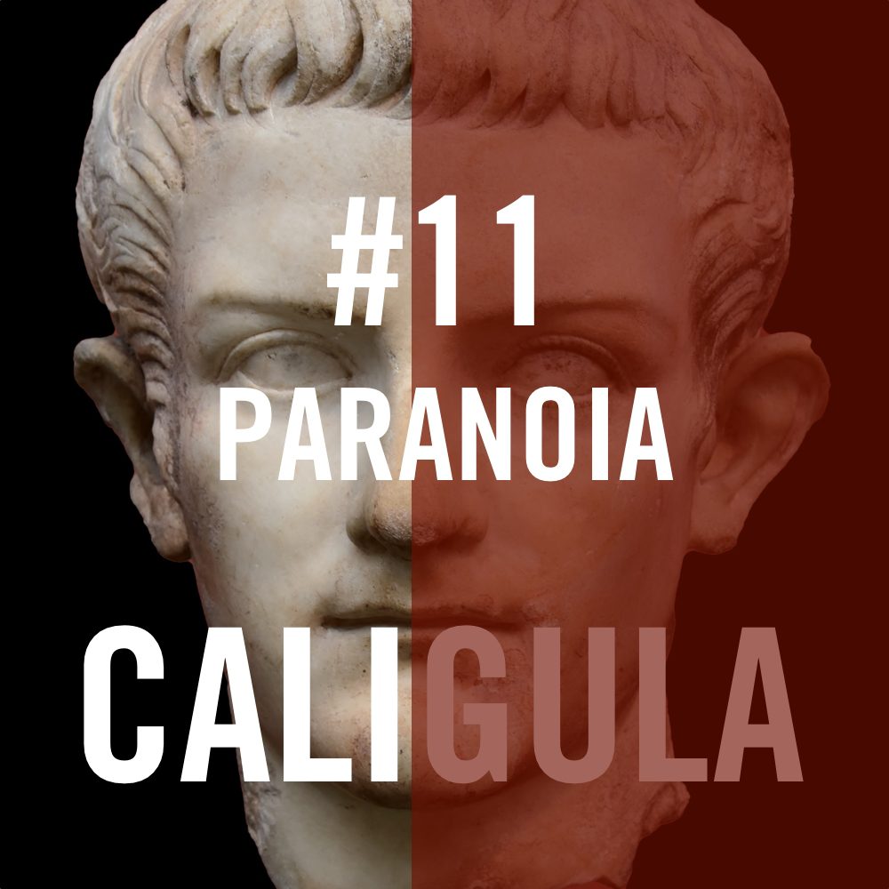 Caligula #11 - Paranoia