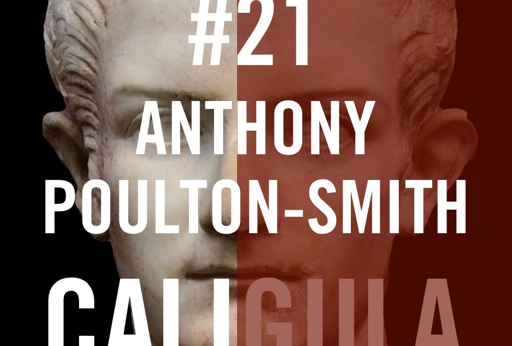 Caligula #21 – Anthony Poulton-Smith