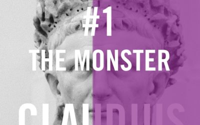 Claudius #1 – The Monster